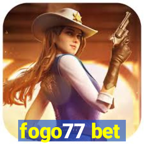 fogo77 bet